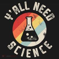 Yall Need Science Chemistry Biology Physics Teacher Student Women's Hoodie thumb 2