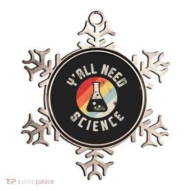 Yall Need Science Chemistry Biology Physics Teacher Student Ornament