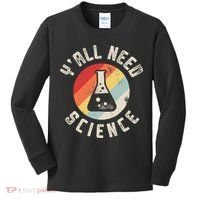 Yall Need Science Chemistry Biology Physics Teacher Student Kids Long Sleeve Shirt thumb 0