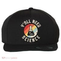 Yall Need Science Chemistry Biology Physics Teacher Student Wool Snapback Cap thumb 0