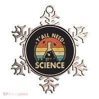 Yall Need Science Chemistry Biology Physics Teacher Student Science Puns & Facts Ornament thumb 0