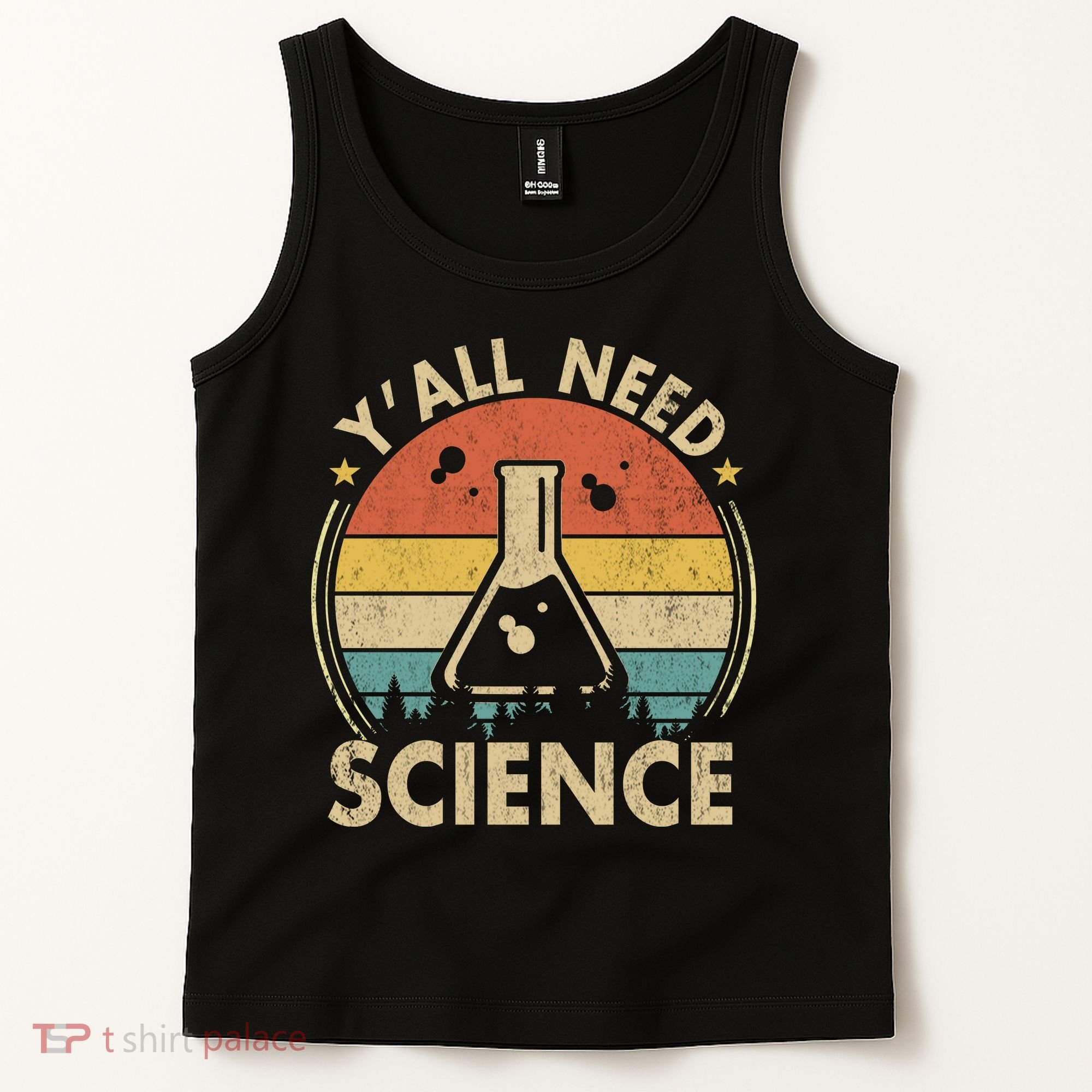 Yall Need Science Chemistry Biology Physics Teacher Student Science Puns & Facts Tank Top