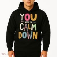 You need to calm down Hoodie thumb 2