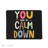 You need to calm down Mousepad thumb 0