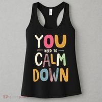 You need to calm down Women's Tank Top thumb 3