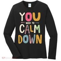 You need to calm down Women's Long Sleeve Shirt thumb 0