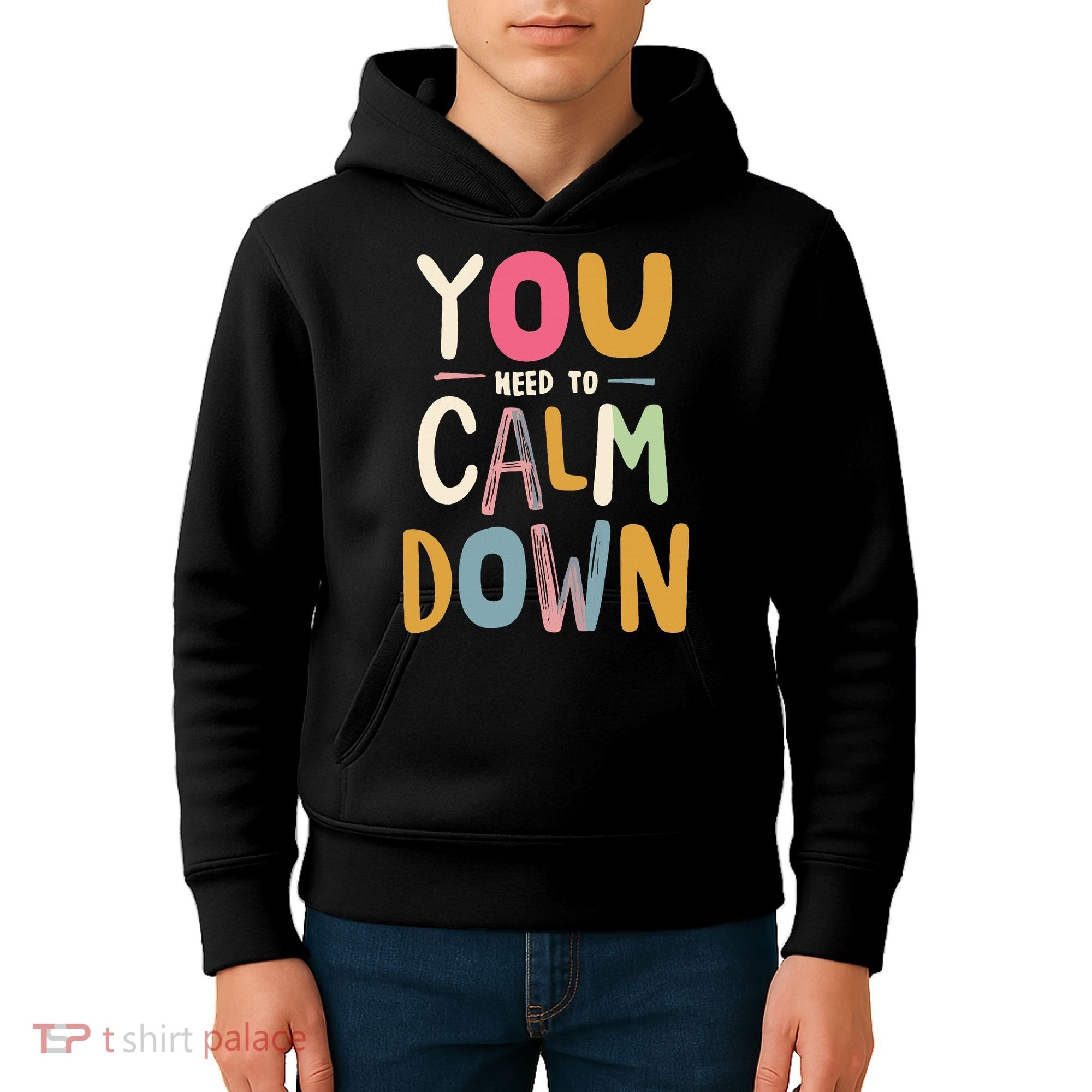 You need to calm down Kids Hoodie
