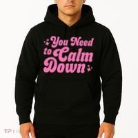 You Need To Calm Down Hoodie thumb 2