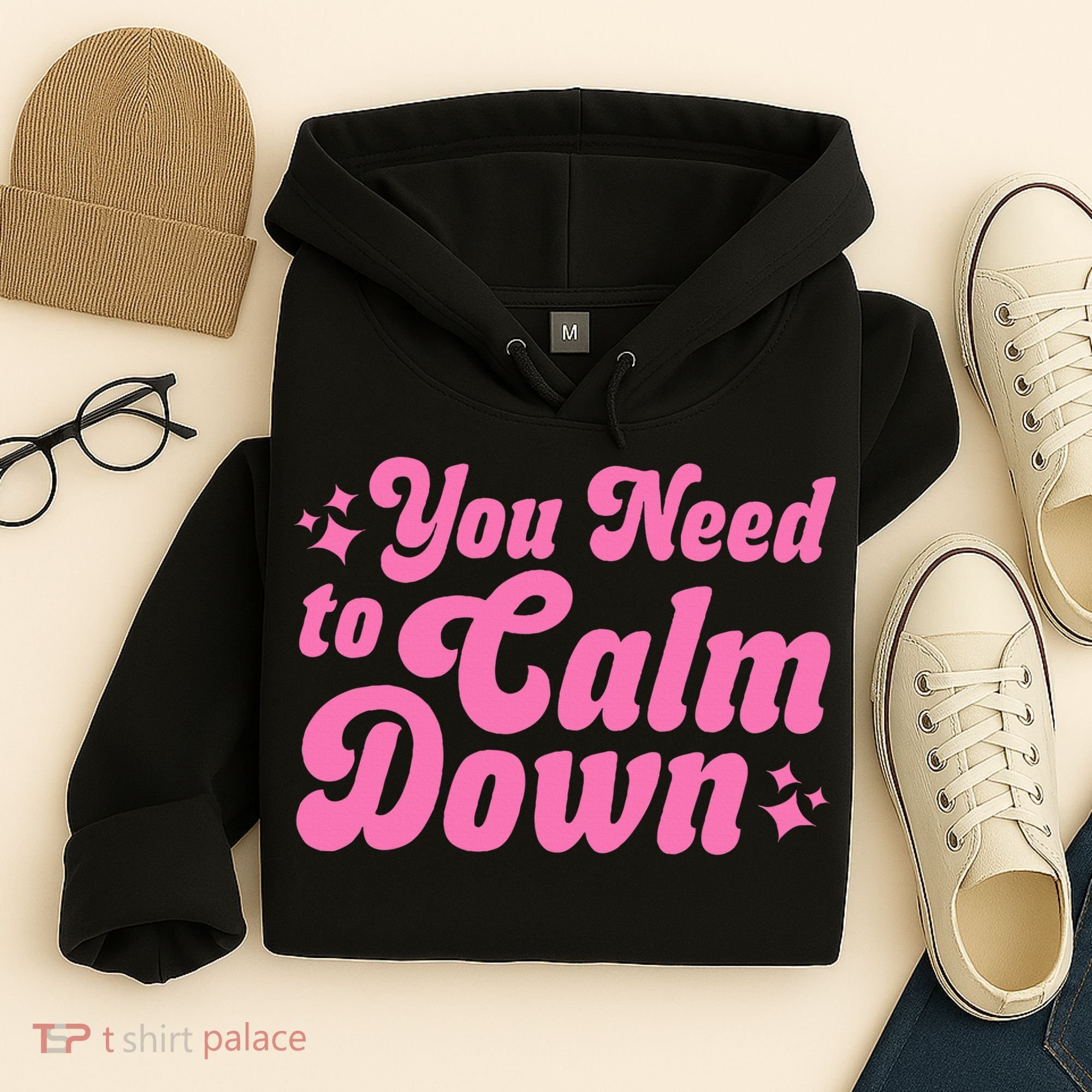 You Need To Calm Down Hoodie