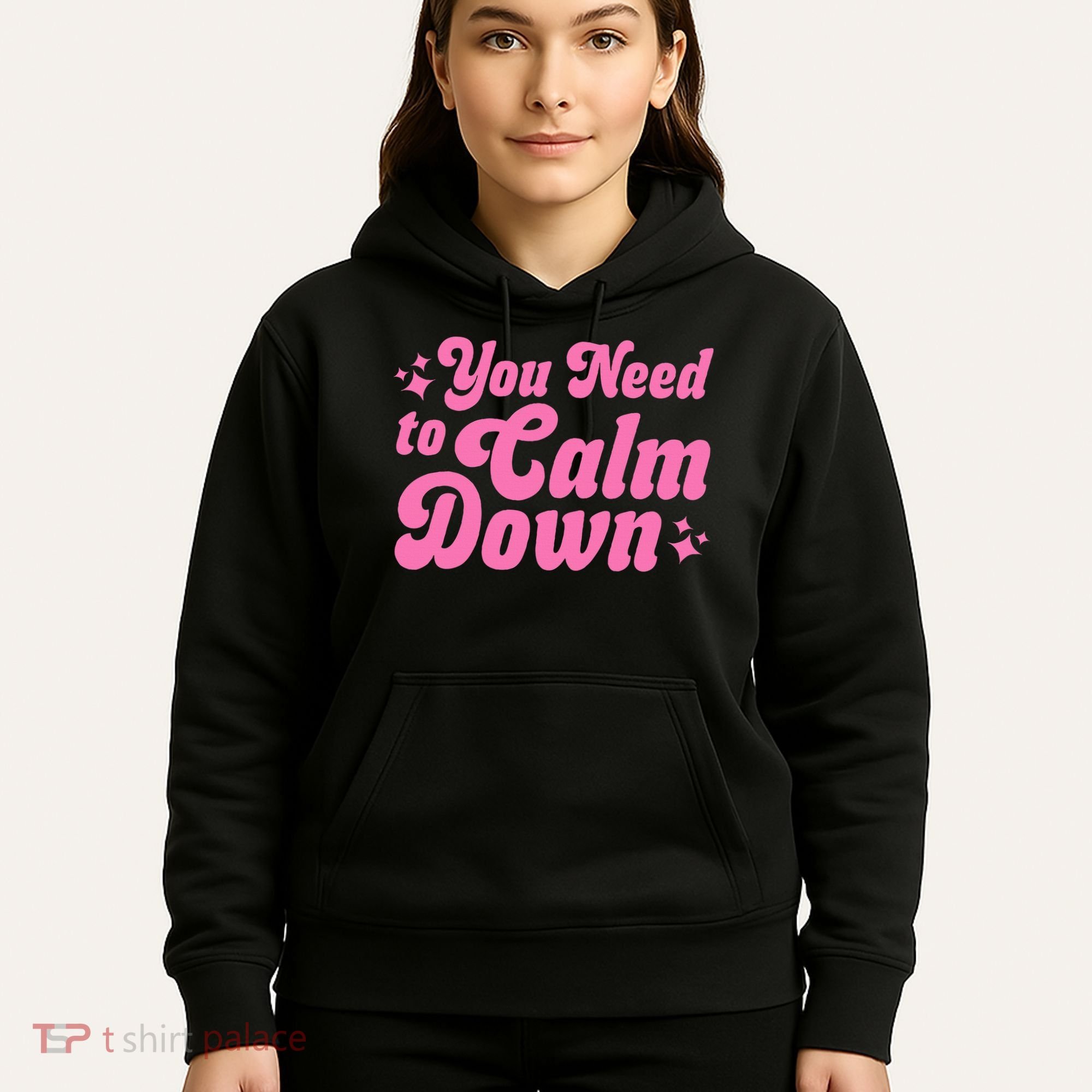 You Need To Calm Down Hoodie