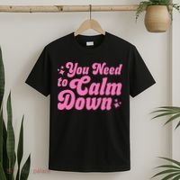 You Need To Calm Down T-Shirt thumb 2