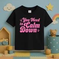 You Need To Calm Down Toddler T-Shirt thumb 3