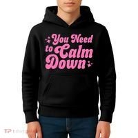 You Need To Calm Down Kids Hoodie thumb 4
