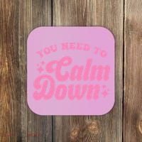 You Need To Calm Down Groovy Retro Cute Funny Coaster thumb 0