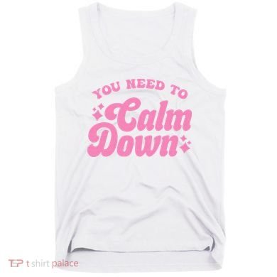 You Need To Calm Down Groovy Retro Cute Funny Tank Top