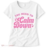 You Need To Calm Down Groovy Retro Cute Funny Women's T-Shirt thumb 0