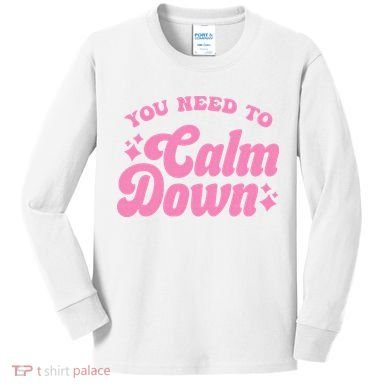 You Need To Calm Down Groovy Retro Cute Funny Kids Long Sleeve Shirt