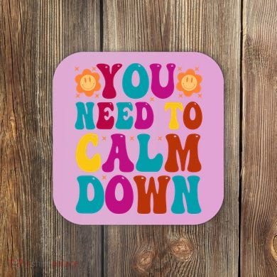 You Need To Clam Down Retro Colorful Coaster