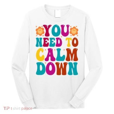You Need To Clam Down Retro Colorful Long Sleeve Shirt