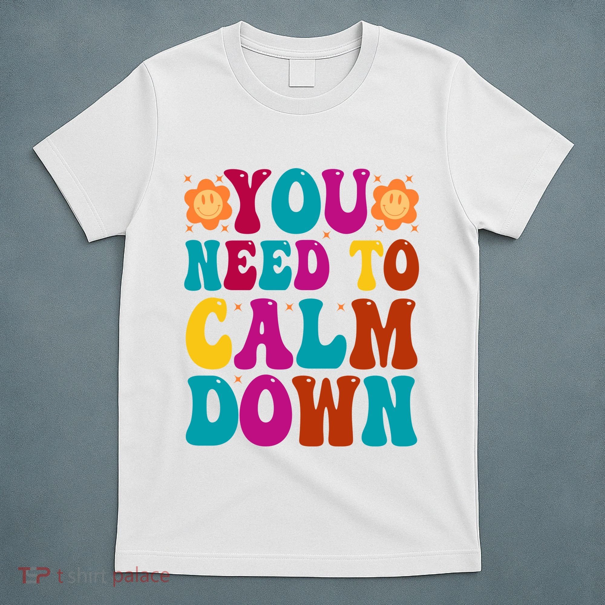 You Need To Clam Down Retro Colorful T-Shirt