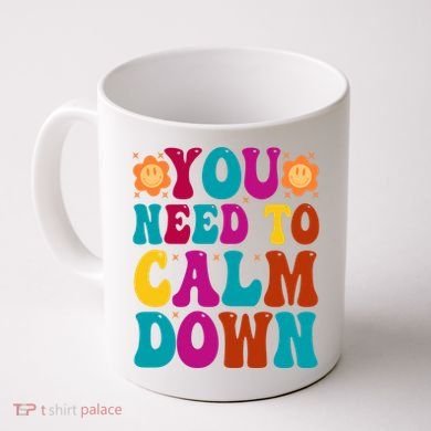 You Need To Clam Down Retro Colorful Coffee Mug