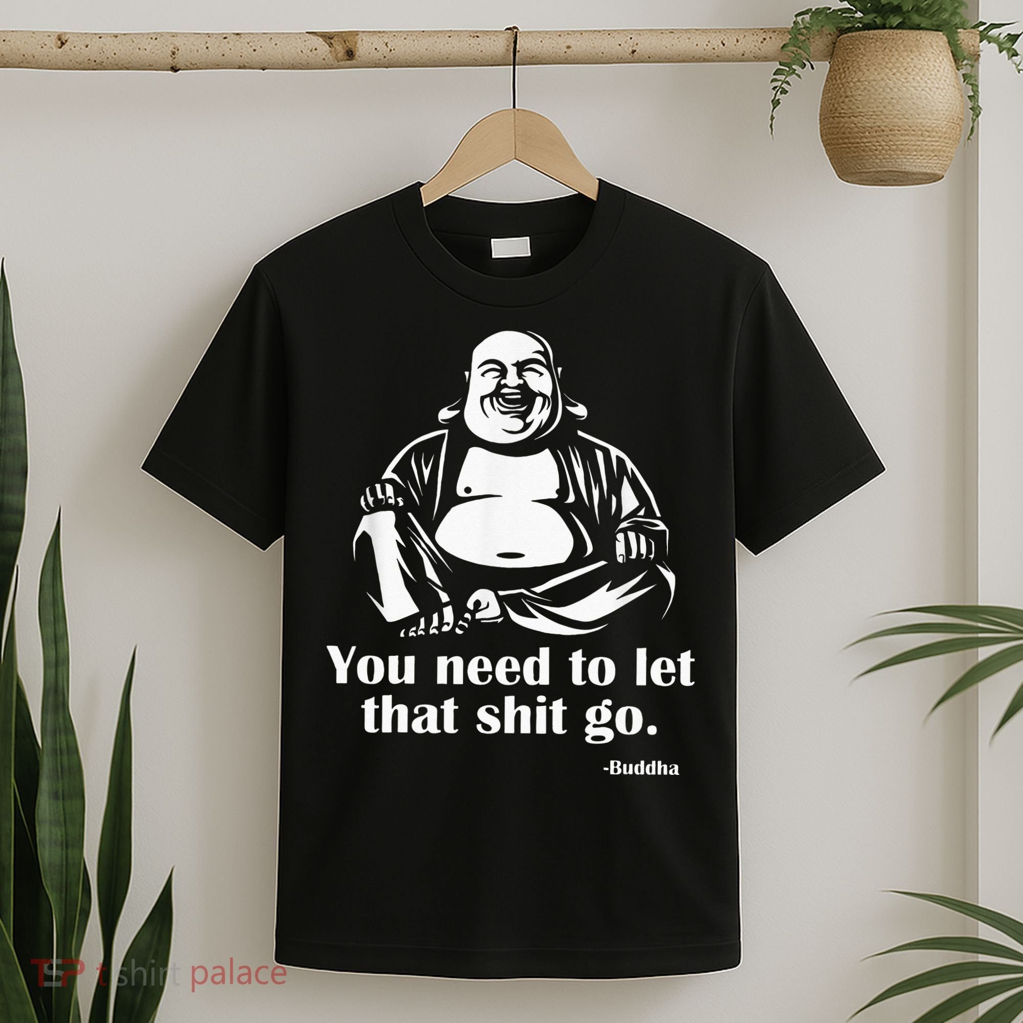 You Need to Let That Shit Go Fat Buddha T-Shirt