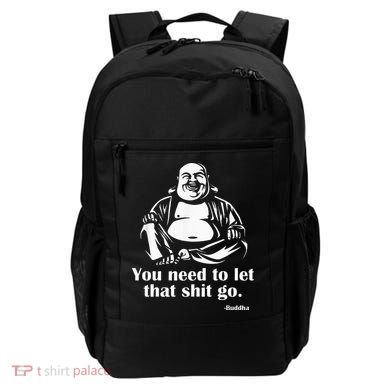 You Need to Let That Shit Go Fat Buddha Backpack