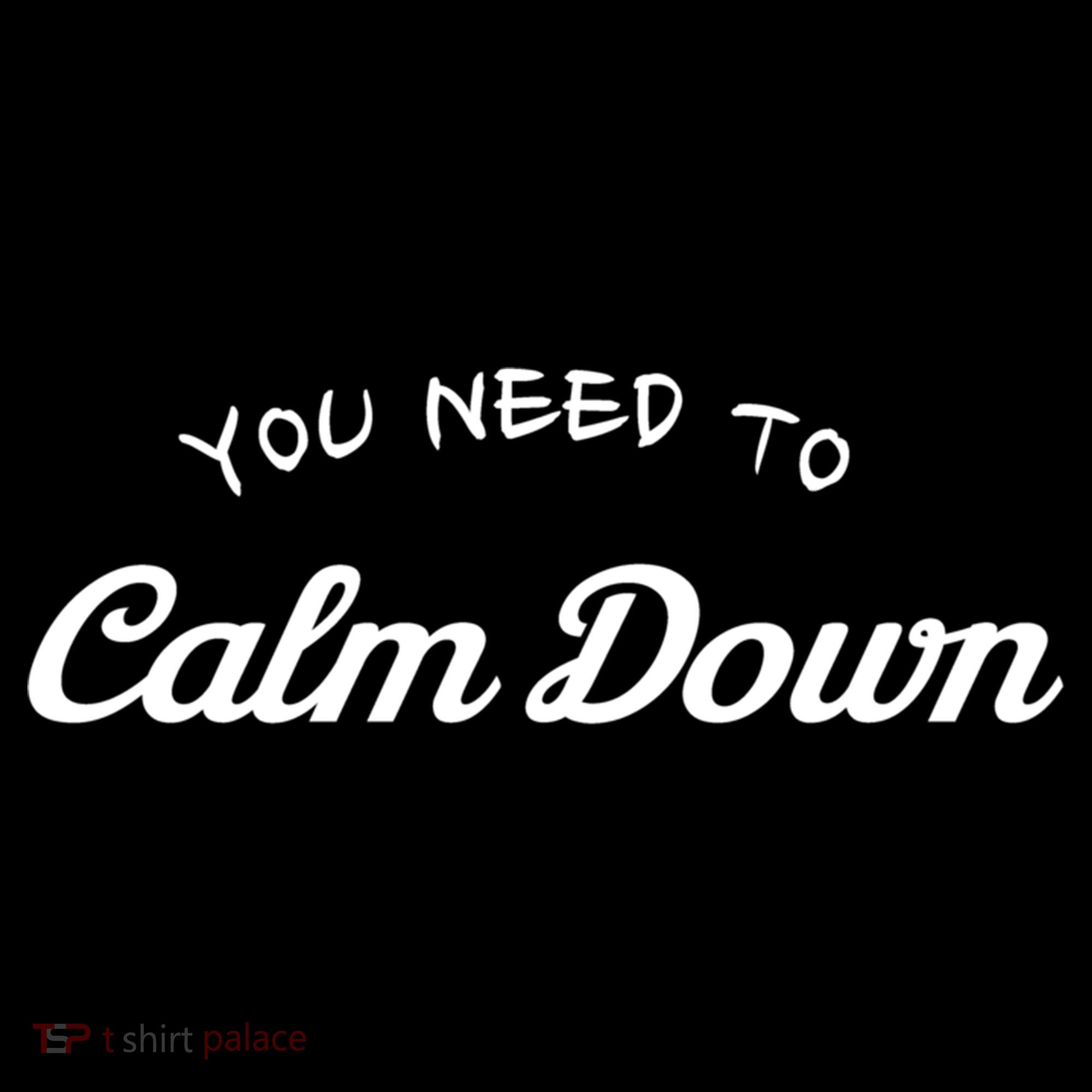 You Need To Calm Down Gift Doggie Tank