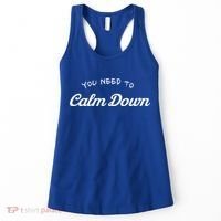 You Need To Calm Down Gift Women's Tank Top thumb 0