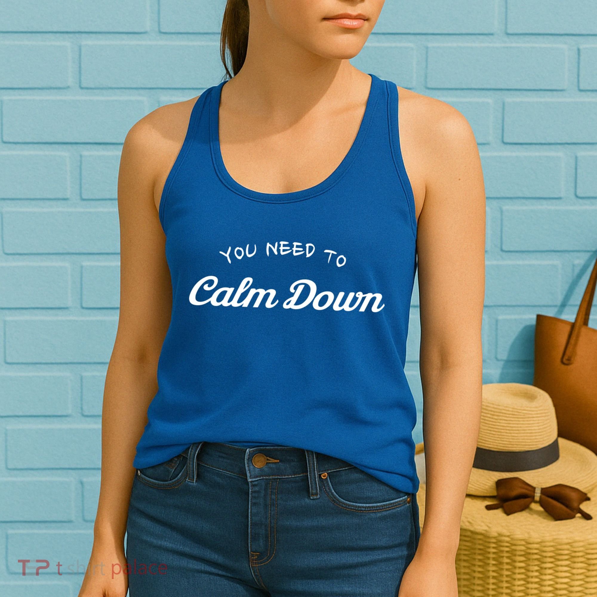 You Need To Calm Down Gift Women's Tank Top