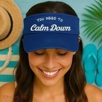 You Need To Calm Down Gift Visor thumb 2