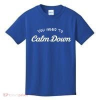 You Need To Calm Down Gift Kids T-Shirt thumb 0