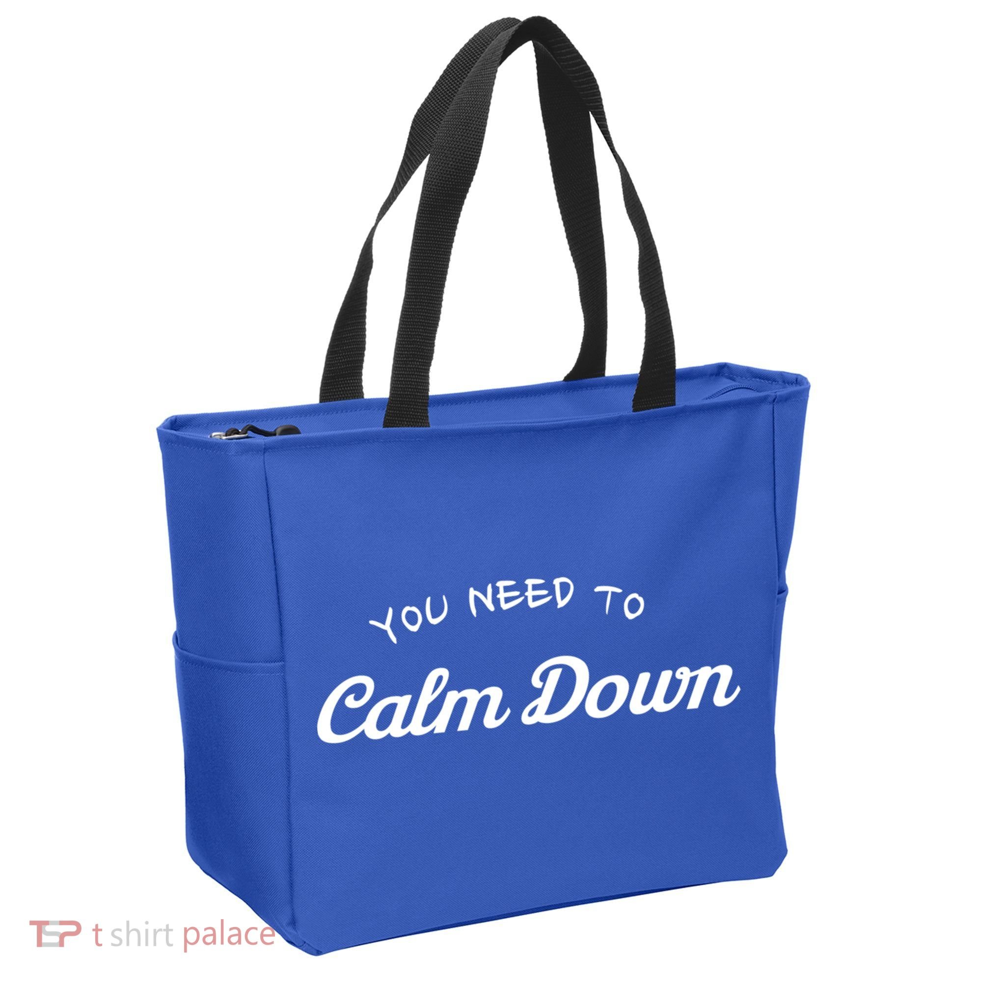 You Need To Calm Down Gift Tote Bag