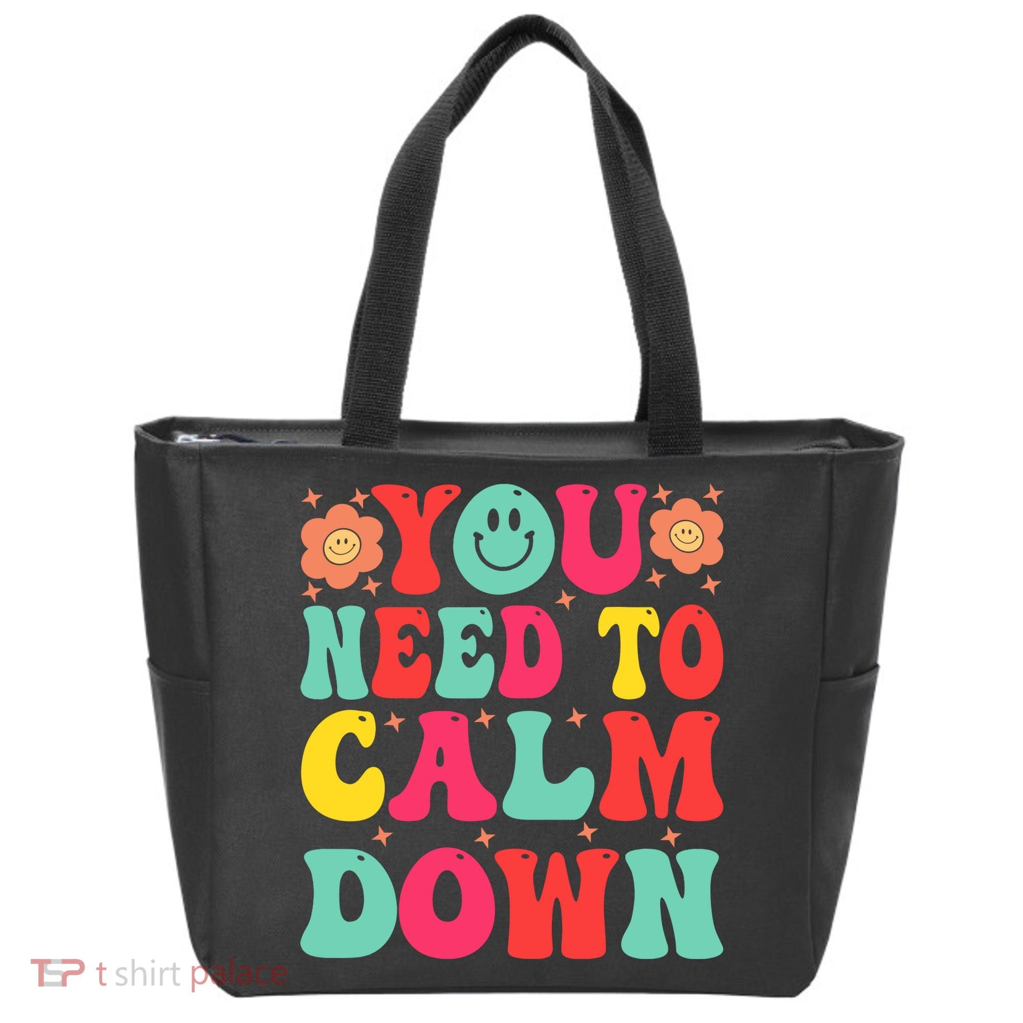 You Need To Calm Down Tote Bag