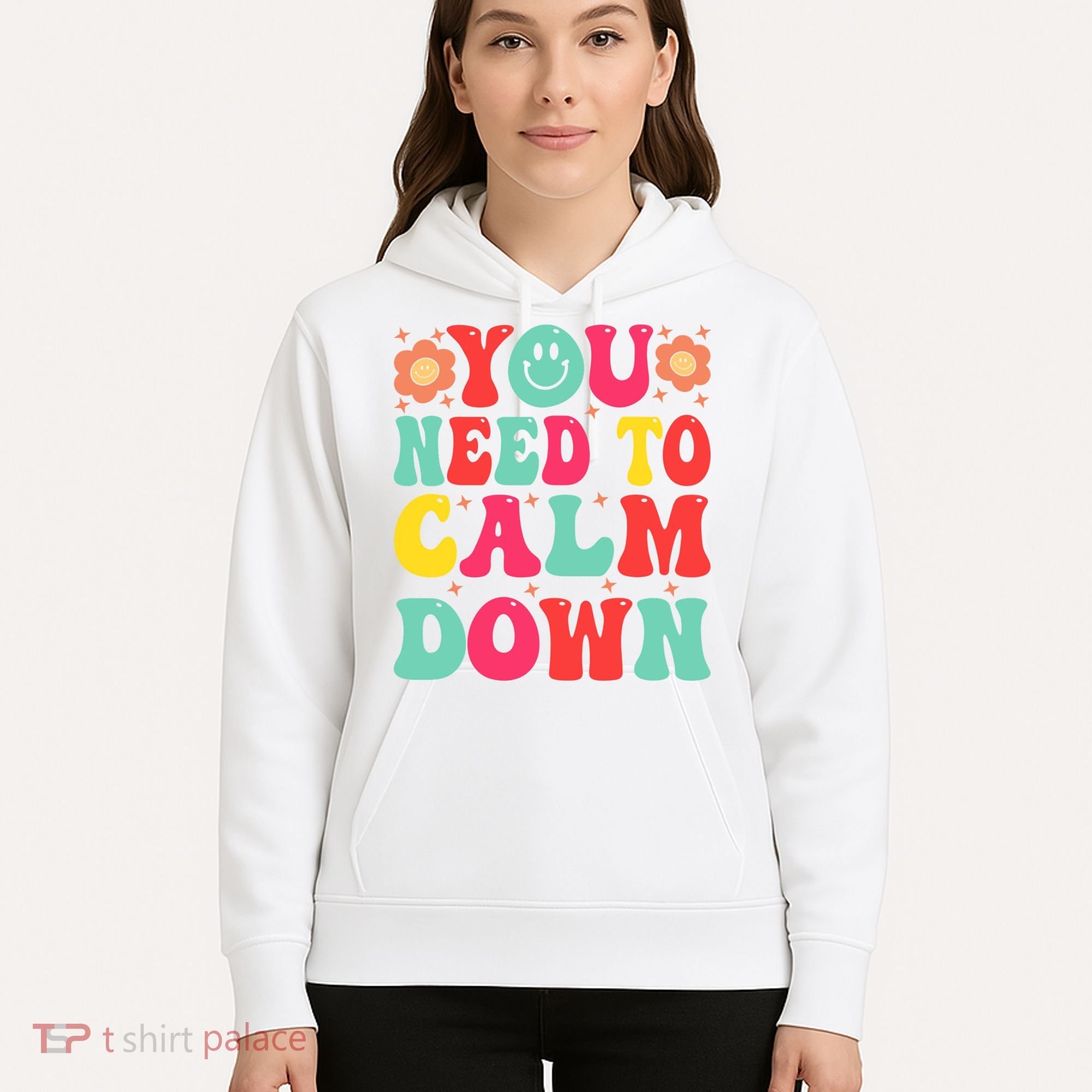 You Need To Calm Down Hoodie