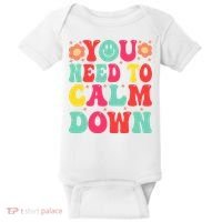 You Need To Calm Down Baby Bodysuit thumb 0