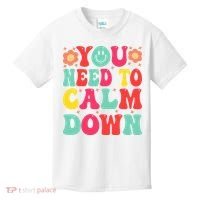 You Need To Calm Down Kids T-Shirt thumb 0