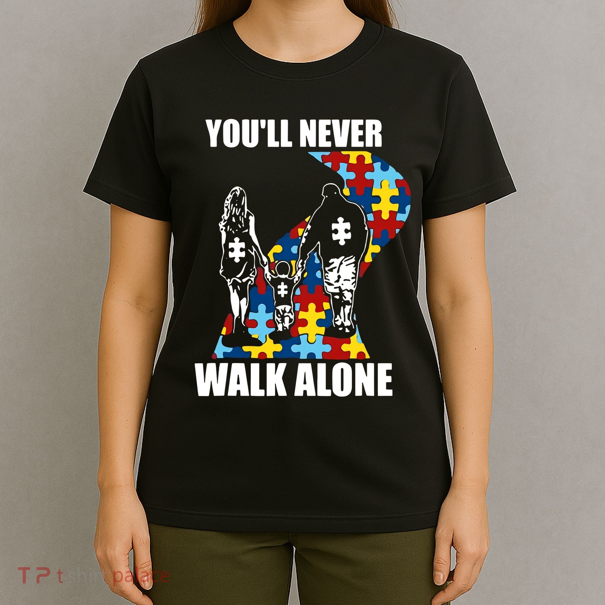 You'll Never Walk Alne Autism Family Neurodiver Puzzle Autism Awareness Month T-Shirt
