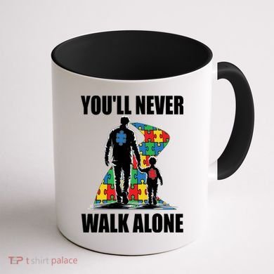 You'll Never Walk Alone Autism Awareness Dad Coffee Mug back