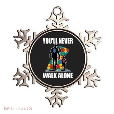 You'll Never Walk Alone Autism Awareness Dad Ornament
