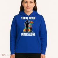 You'll Never Walk Alone Autism Awareness Dad Hoodie thumb 5