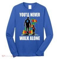 You'll Never Walk Alone Autism Awareness Dad Long Sleeve Shirt thumb 0