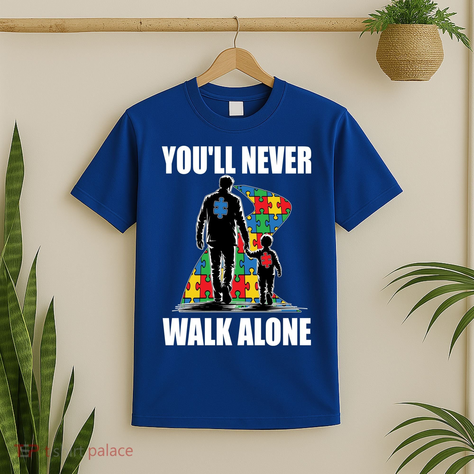 You'll Never Walk Alone Autism Awareness Dad T-Shirt