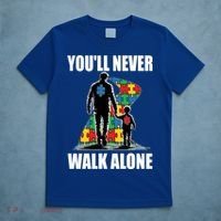 You'll Never Walk Alone Autism Awareness Dad T-Shirt thumb 5