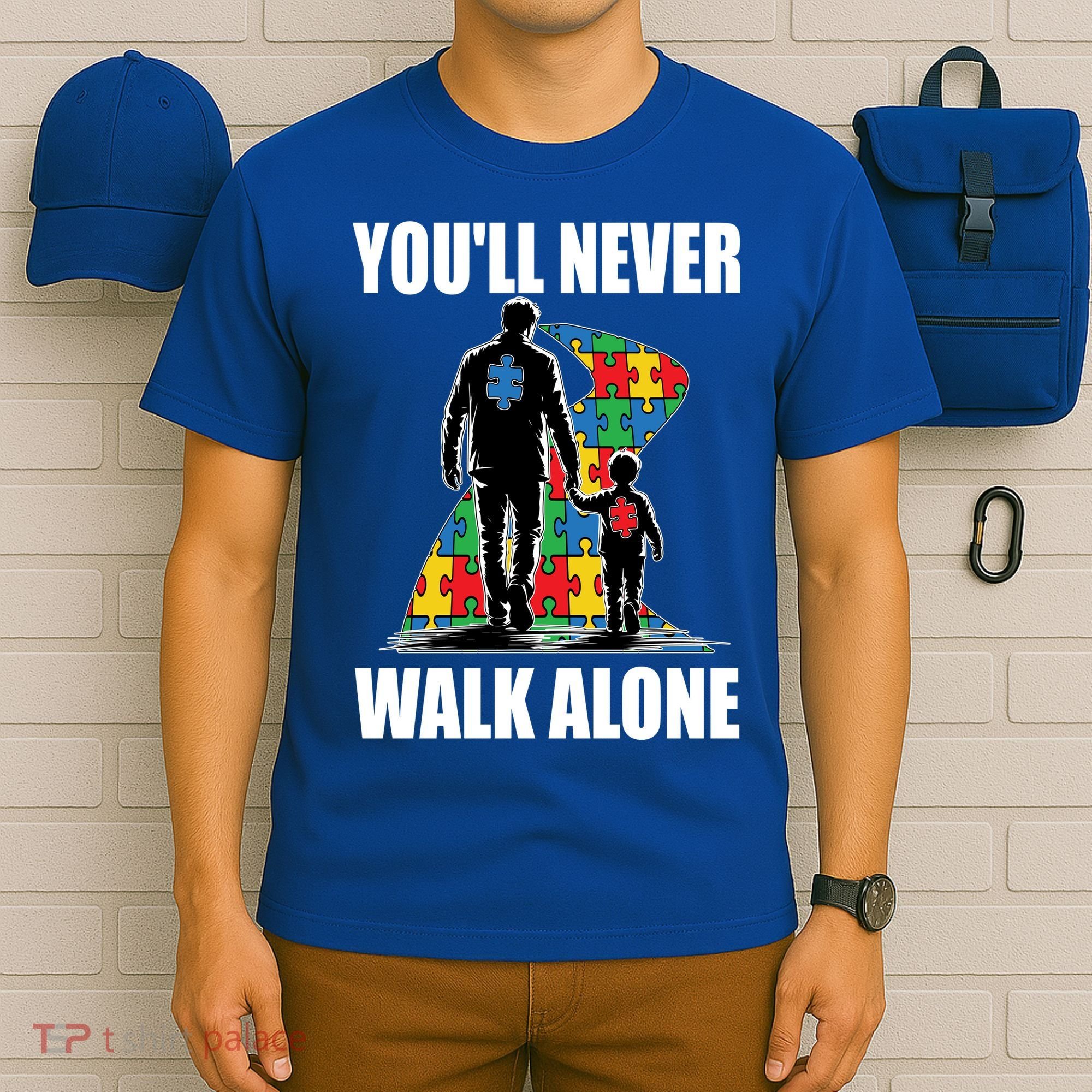 You'll Never Walk Alone Autism Awareness Dad T-Shirt