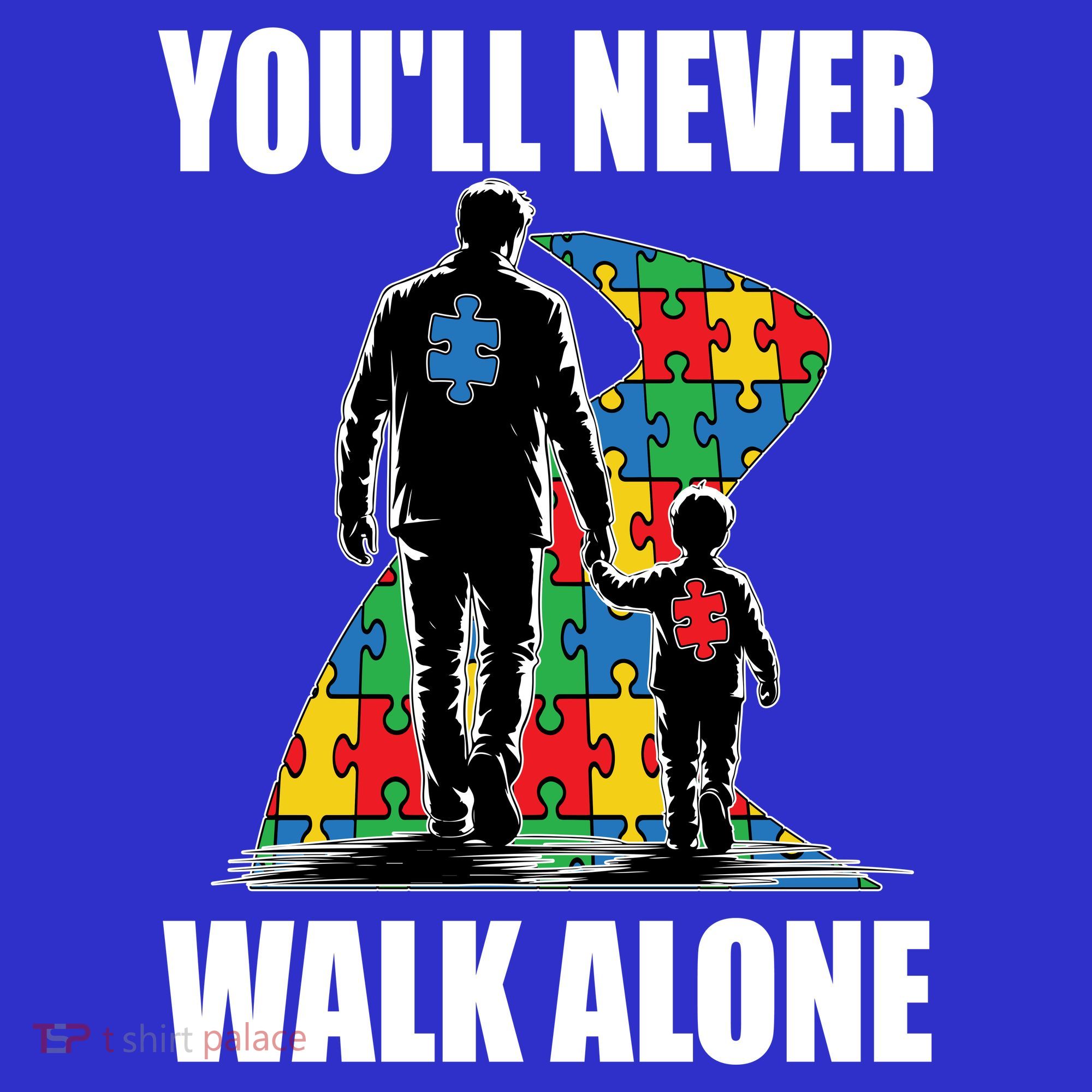 You'll Never Walk Alone Autism Awareness Dad Toddler Hoodie