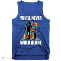 You'll Never Walk Alone Autism Awareness Dad Tank Top thumb 0