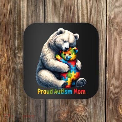 You'll Never Walk-Alone Autism Mama Mom Bear Support Autism Funny Gift Coaster
