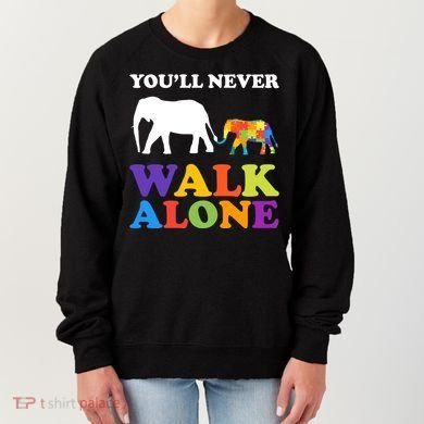 Youll Never Walk Alone Autism Awareness Elephant Women's Sweatshirt