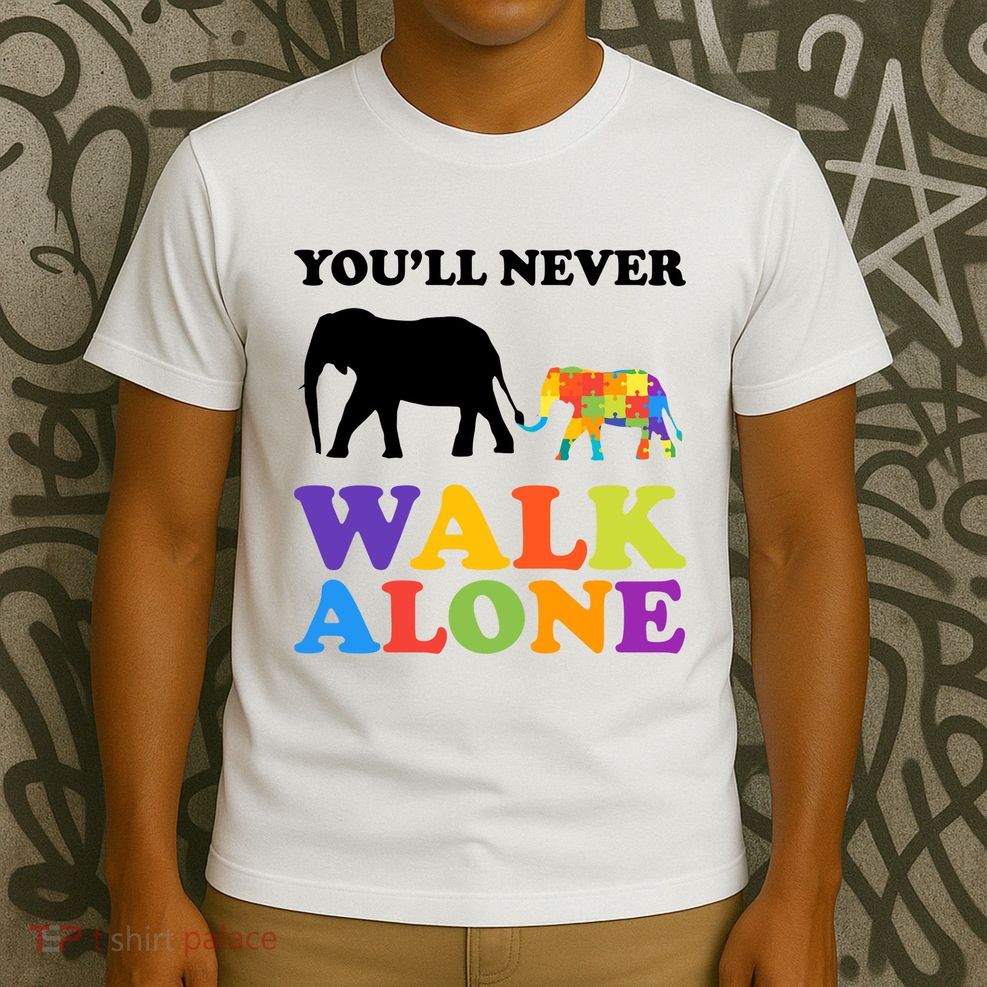 Youll Never Walk Alone Autism Awareness Elephant T-Shirt